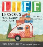 Life Lessons from Family Vacations: Trips That Transform