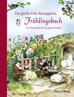 Das große Fritz Baumgarten Frühlingsbuch - Baumgarten, Fritz