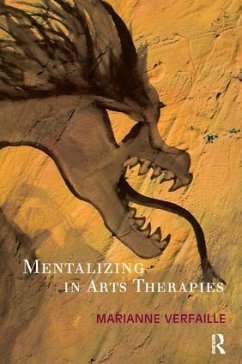 Mentalizing in Arts Therapies - Verfaille, Marianne
