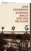 Europas Angst vor der Religion