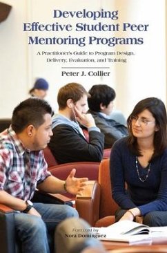 Developing Effective Student Peer Mentoring Programs - Collier, Peter J