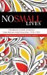 No Small Lives - Bild 1