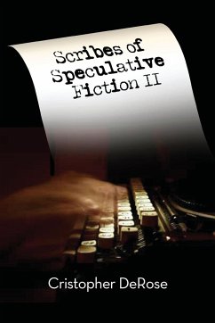 Scribes of Speculative Fiction II - DeRose, Cristopher