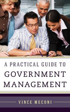 A Practical Guide to Government Management - Meconi, Vince