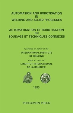Automation and Robotisation in Welding and Allied Processes (eBook, PDF)