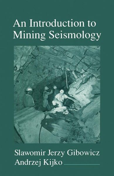 An Introduction to Mining Seismology (eBook, PDF) An Introduction to Mining Seismology (eBook, PDF)