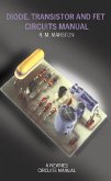 Diode, Transistor & Fet Circuits Manual (eBook, PDF)