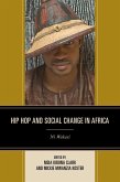 Hip Hop and Social Change in Africa (eBook, ePUB)