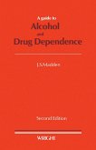 A Guide to Alcohol and Drug Dependence (eBook, PDF)