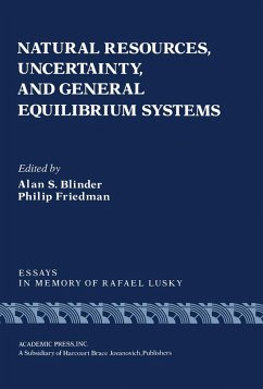 Natural Resources, Uncertainty, and General Equilibrium Systems (eBook, PDF)