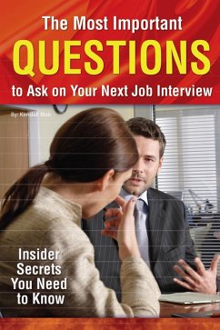 The Most Important Questions to Ask on Your Next Interview (eBook, ePUB) - Blair, Kendall