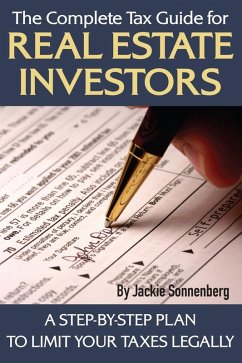 The Complete Tax Guide for Real Estate Investors (eBook, ePUB) - Sonnenberg, Jackie