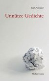 Unnütze Gedichte Unnütze Gedichte