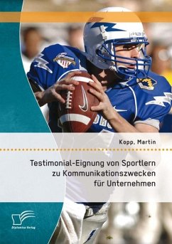 Testimonial-Eignung von Sportlern zu Kommunikationszwecken für Unternehmen (eBook, PDF) - Kopp, Martin