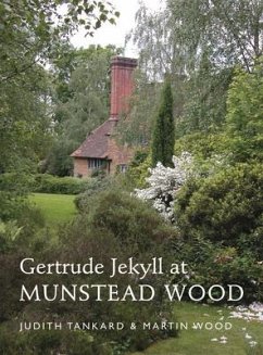Gertrude Jekyll at Munstead Wood - Wood, Martin; Tankard, Judith B.