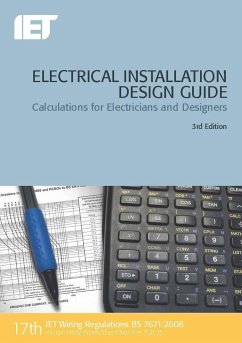 Electrical Installation Design Guide: Calculations for Electricians and Designers - The Institution of Engineering and Techn