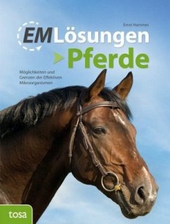 EM-Lösungen - Pferde - Hammes, Ernst;Höövel, Gisela van den