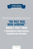 &quote;Die Welt war meine Gemeinde&quote;- Willem A. Visser 't Hooft