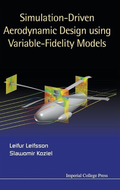 Simulation-Driven Aerodynamic Design Using Variable-Fidelity Models - Leifsson, Leifur; Koziel, Slawomir