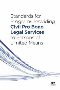 Standards for Programs Providing Civil Pro Bono Legal Services to People of Limited Means