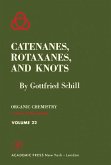 Catenanes, Rotaxanes, and Knots (eBook, PDF)
