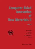 Computer Aided Innovation of New Materials II (eBook, PDF)
