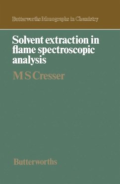 Solvent Extraction in Flame Spectroscopic Analysis (eBook, PDF) - Cresser, Malcolm S.