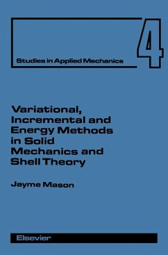 Variational, Incremental and Energy Methods in Solid Mechanics and Shell Theory (eBook, PDF) - Mason, J.