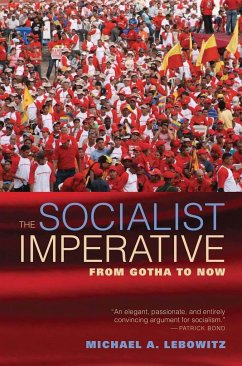 The Socialist Imperative - Lebowitz, Michael A.