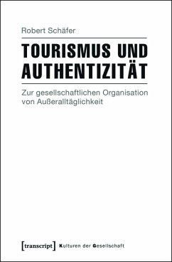 Tourismus und Authentizität (eBook, PDF) - Schäfer, Robert