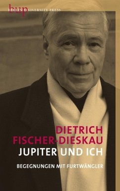 Jupiter und ich - Fischer-Dieskau, Dietrich
