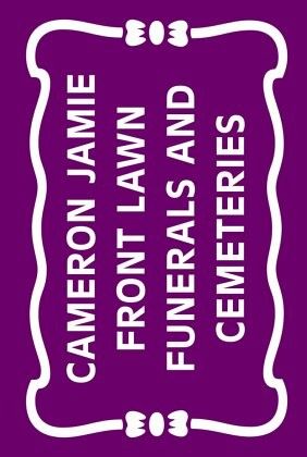 Front Lawn Funerals and Cemeteries