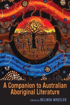 A Companion to Australian Aboriginal Literature - Wheeler, Belinda