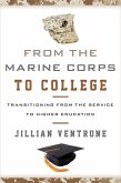 From the Marine Corps to College (eBook, ePUB)