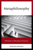 Metaphilosophy (eBook, ePUB) Metaphilosophy (eBook, ePUB)