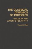 The Classical Dynamics of Particles (eBook, PDF)