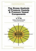 The Stress Analysis of Pressure Vessels and Pressure Vessel Components (eBook, PDF)