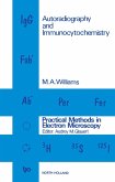 Autoradiography and Immunocytochemistry (eBook, PDF) Autoradiography and Immunocytochemistry (eBook, PDF)