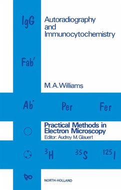 Autoradiography and Immunocytochemistry (eBook, PDF) - Williams, M. A.