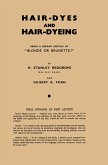 Hair-Dyes and Hair-Dyeing Chemistry and Technique (eBook, PDF)