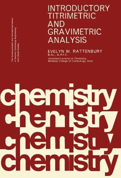 Introductory Titrimetric and Gravimetric Analysis (eBook, PDF) - Rattenbury, Evelyn M.