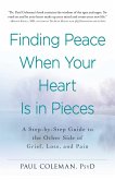 Finding Peace When Your Heart Is In Pieces (eBook, ePUB)
