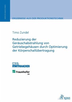 Reduzierung der Geräuschabstrahlung von Getriebegehäusen (eBook, PDF) - Zundel, Timo