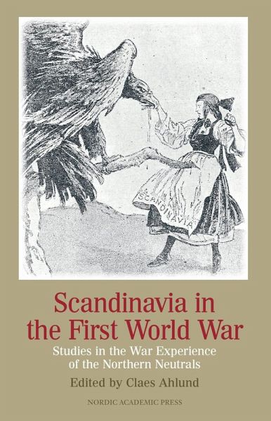 Scandinavia in the First World War (eBook, ePUB) Scandinavia in the First World War (eBook, ePUB)