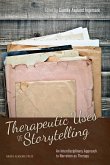 Therapeutic Uses of Storytelling (eBook, ePUB) Therapeutic Uses of Storytelling (eBook, ePUB)
