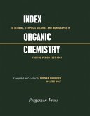 Index to Reviews, Symposia Volumes and Monographs in Organic Chemistry (eBook, PDF)