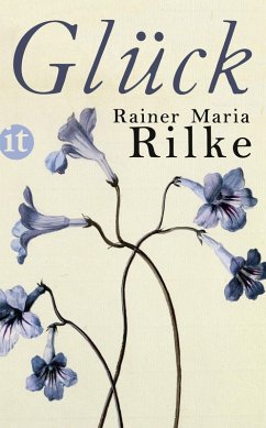 Glück (eBook, ePUB) - Rilke, Rainer Maria