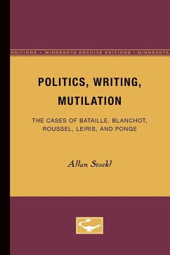 Politics, Writing, Mutilation - Stoekl, Allan
