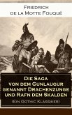 Die Saga von dem Gunlaugur genannt Drachenzunge und Rafn dem Skalden (Ein Gothic Klassiker) (eBook, ePUB)
