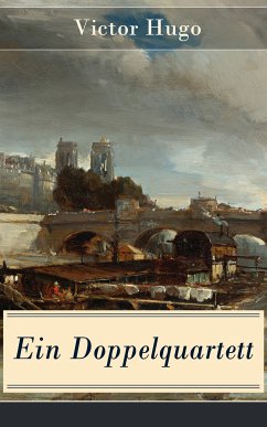 Ein Doppelquartett (eBook, ePUB) - Hugo, Victor